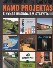 Namo projektas. Žinynas būsimajam statytojui