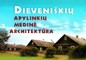 Dieveniškių apylinkių medinė architektūra