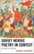 Soviet Heroic Poetry in Context