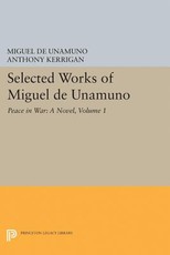 Selected Works of Miguel de Unamuno, Volume 1