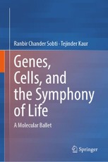Genes, Cells, and the Symphony of Life