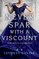 Never Spar with a Viscount