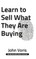 Learn to Sell What They Are Buying