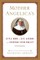 Mother Angelica's Little Book of Life Lessons and Everyday Spirituality