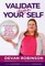 Validate Your Damn Self