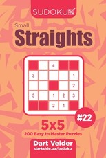 Sudoku Small Straights - 200 Easy to Master Puzzles 5x5 (Volume 22)