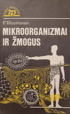 Mikroorganizmai ir žmogus