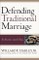 Defending Traditional Marriage