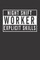 Night Shift Worker Explicit Skills