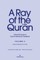 A Ray of the Qur'ān: Selected Essays of Sayyed Mahmoud Taleghani, Volume II