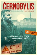 ČERNOBYLIS: pasaulis po trečiojo pasaulinio karo