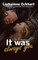 It Was Always You