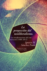 La proyecciÃÂ³n del neoliberalismo