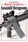 Gun Digest Buyer's Guide To Assault Weapons