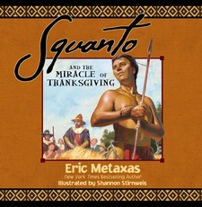 Squanto and the Miracle of Thanksgiving