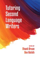 Tutoring Second Language Writers