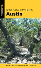 Best Easy Day Hikes Austin, 2nd Edition