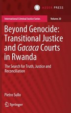 Beyond Genocide: Transitional Justice and Gacaca Courts in Rwanda