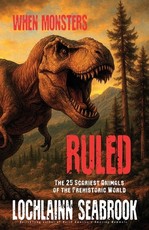 When Monsters Ruled