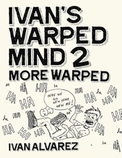 Ivan's Warped Mind 2: More Warped