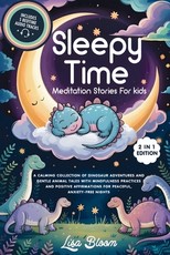Sleepy Time Meditation Stories For Kids