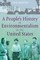 A People's History of Environmentalism in the United States