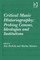 Critical Music Historiography: Probing Canons, Ideologies and Institutions