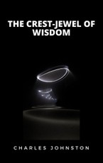 Johnston, C: The Crest-Jewel of Wisdom
