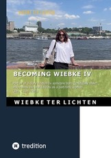 Becoming Wiebke IV