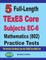5 Full-Length TExES Core Subjects EC-6 Mathematics (802) Practice Tests