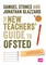The New Teacher's Guide to OFSTED