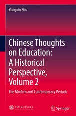 Chinese Thoughts on Education: A Historical Perspective, Volume 2