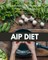 AIP (Autoimmune Protocol) Diet