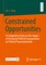Constrained Opportunities