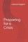 Preparing for a Crisis