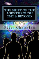 The Shift of the Ages through 2012 and Beyond