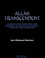 Netton, I: Allah Transcendent