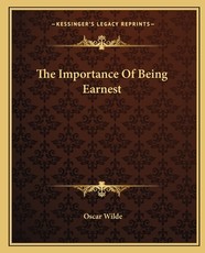 The Importance of Being Earnest