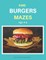 Kids Burger Mazes Age 4-6