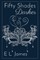 Fifty Shades Darker 10th Anniversary Edition