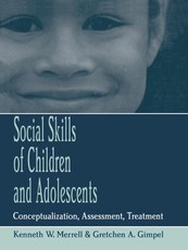 Merrell, K: Social Skills of Children and Adolescents