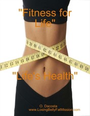Fitness for Life, Life's Health
