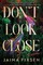 Don't Look Close