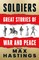 Soldiers: Great Stories of War and Peace