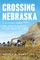 Crossing Nebraska