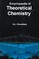 Encyclopaedia Of Theoretical Chemistry