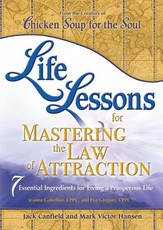 Life Lessons for Mastering the Law of Attraction