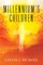 Millennium's Children