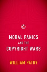 Moral Panics and the Copyright Wars
