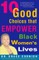10 Good Choices That Empower Black Women's Lives